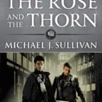 The Rose and the Thorn